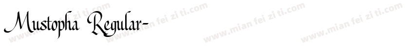 Mustopha Regular字体转换